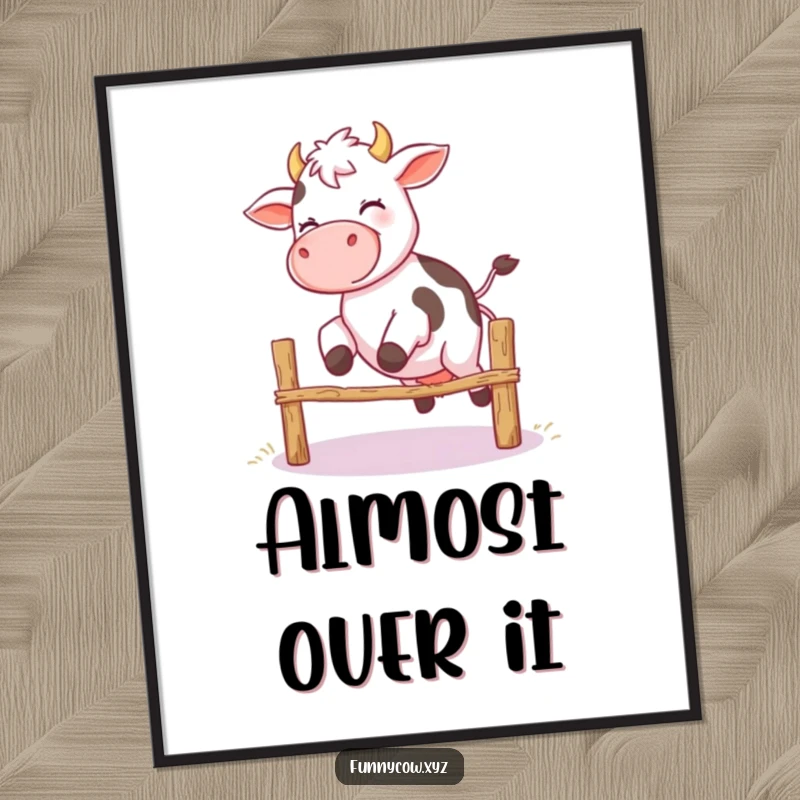 Funny poster showcasing a giggling cow with unsteady legs attempting to jump over a small fence, an image of hilarious effort.