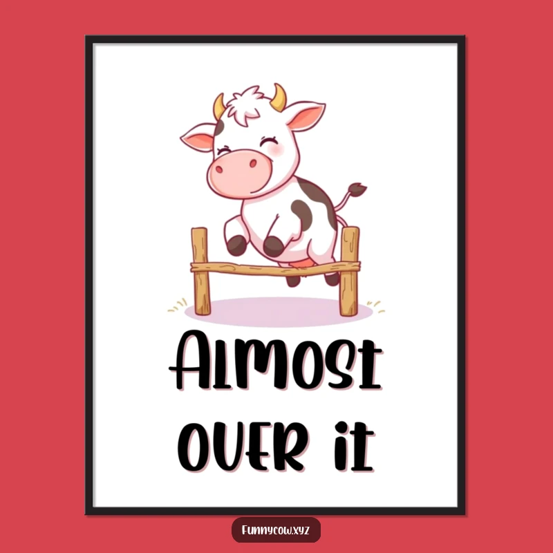 Funny Giggling Cow Fence Jump Poster - Hilarious Wobbly Art Print