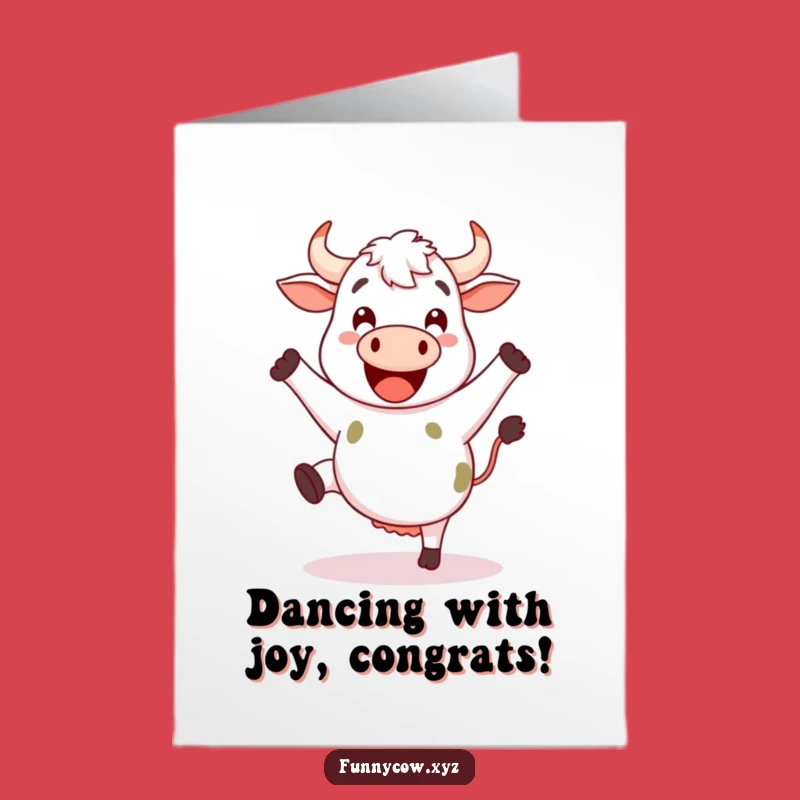 Free Printable Cow Congratulations Card: Joyful Dancing Bovine Downloadable Gift